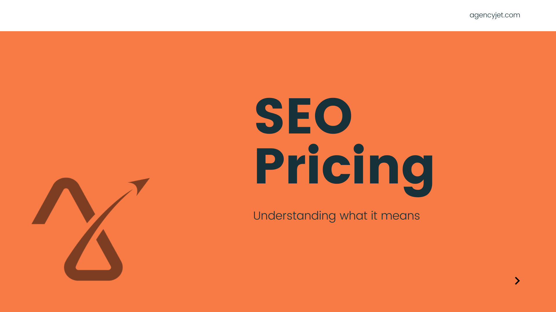 SEO Pricing - Understanding What It Means - Agency Jet