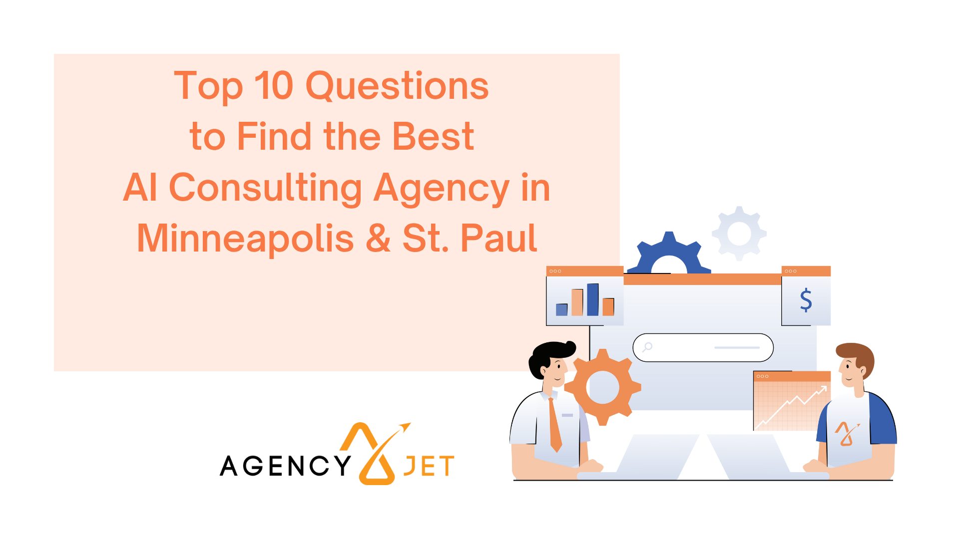 Top 10 Questions to Find the Best AI Consulting Agency in Minneapolis & St. Paul